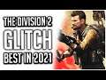 The BEST GLITCH in the Game in 2021! (The Division 2)