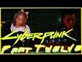 they did Johnny ALL wrong!! | CyberPunk 2077 : Part 12