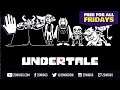 Undertale - zswiggs play through - Live on Twitch - Free For All Fridays