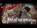 War of the Walker 7D2D A17 omme 7DtD omega5000tv 1hl
