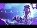 Wenn man nicht weiterkommt ❖ Osiris: New Dawn #S02E02 [Live 🔴 Osiris: New Dawn Deutsch]
