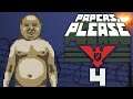 X-RAY ABUSE | Papers Please - Part 4