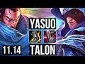 YASUO vs TALON (MID) | 2/0/6, 2.6M mastery, 1000+ games | JP Master | v11.14