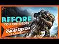 10 Things You Should Know Before You Pre Order Ghost Recon Breakpoint