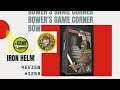 Bower's Game Corner#1259: Iron Helm *Spotlight* Review *One of the best solo card games ever. *