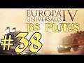 ♚Europa Universalis IV - Sixth Run: Big Blue Blob - #38♚