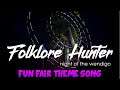 Folklore Hunter | Fun Fair Theme (OST)
