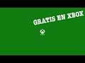 ¡¡¡GRATIS En Xbox!!!