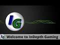 InDepth Gaming Channel Trailer