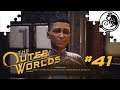 Let's Play The Outer Worlds - Ep 41 - Unauthorized Operations
