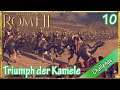 Let's Play Total War Rome 2 - Kamele & Söldner only Challenge (D | HD | Sehr schwer) #10