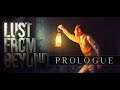 LUST FROM BEYOND: PROLOGUE - Launch Trailer
