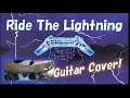 Metallica【Ride The Lightning FULLVer.】 GUITAR COVER 🎸 メタリカ ギターカバー 📖歌詞和訳字幕機能あり！