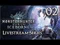 Monster Hunter World Iceborne - Livestream Part 2: Beotodus