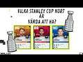 NHL 21 | VILKA STANLEY CUP KORT ÄR VÄRDA ATT HA?