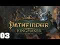 Pathfinder: Kingmaker - Let´s Play 03 - Kämpfen und Überleben