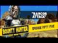 The Bounty Hunter: Episode Fifty Five - Rancor Attack! - Star Wars: The Old Republic