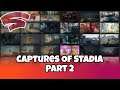 Captures Of Stadia | Part 2