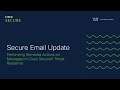 Cisco Secure Email Update: Performing Remedial Actions on Messages in Cisco SecureX Threat Response