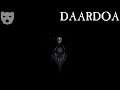 Daardoa | ETERNITY OF DARKNESS AND LIGHT INDIE HORROR 60FPS GAMEPLAY |