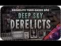 Космический отряд быстрого умирания - Deep Sky Derelicts [СИНБ]