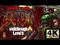 Doom 2 : Brutal Doom v21 mod  - Walkthrough Level 8 [ Tricks and Traps ] - [ 4K ] - Ultra settings