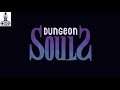Dungeon Souls | Gameplay | STEAM/PC