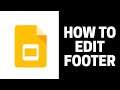 How to Edit Footer in Google Slides