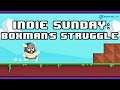 Indie Sunday: Boxman's Struggle