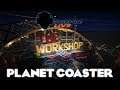IS THIS THE END (THE WORKSHOP PART 15)? | Planet Coaster