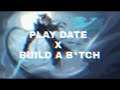 ling edit - Play date x Build a B ๐ ( mlbb )