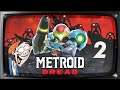 Metroid Dread Part 2: Kraid Is Here!