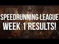 MRLLAMA'S SPEEDRUNNING LEAGUE - WEEK 1 RESULTS/WEEK 2 ANNOUNCED!