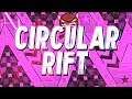 NEW PINK NINE CIRCLES?! | CIRCULAR RIFT 100% Complete! (Very Hard Demon)