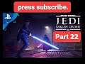 STAR WARS Jedi  Fallen Order™ Part 22 GamePlay 4 GamePlay 5