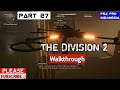 Tom Clancy's The Division 2 Walkthrough Indonesia PS4 Pro #Part27