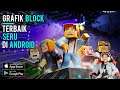 Top 8 Game Grafik Block Terbaik Di Android 2021 – Block Graphics