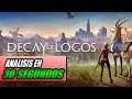 Análisis DECAY OF LOGOS en 30 SEGUNDOS!  Opinión y review en español