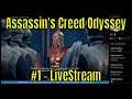 Assassin's Creed Odyssey #1 - LiveStream