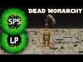 Dead Monarchy - SCORPIDOG - Let's Play, Gameplay - Ep. 9