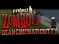 DEANCINEMATICUTTY | Project Zomboid - 5 (Noiseworks Update)