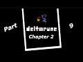 Deltarune | Chapter 2 : A New Day | Part 9