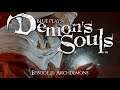 Demon's Souls (2020 - PS5) - Blue Plays - Episode 11: Archdemons