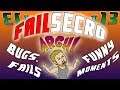✪ FAILsecro #13 ✪ Bugs, Fails & Funny Moments ✪ by c0nsecro