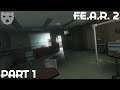 F.E.A.R. 2 - Part 1 | SPECIAL OPERATIONS GONE BADLY WRONG FIRST PERSON HORROR 60FPS GAMEPLAY |