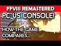 Final Fantasy 8 Remastered Console vs PC - The differences for FF8 between each system!