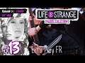 [FR] LIFE IS STRANGE - BEFORE THE STORM : Episode 3 - #13: RACHEL se fait POIGNARDER ?!