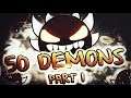 Geometry Dash - Passing Every Hardest Part in ALL TOP 50 DEMONS! [Part 1]