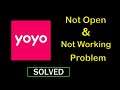 How to Fix Yo Yo App Not Working / Not Opening Problem in Android & Ios
