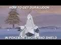 How to get Duraludon in Pokemon Sword and Shield!